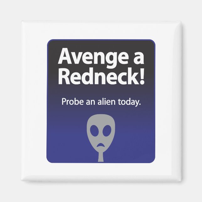Avenge a Redneck Magnet (Front)