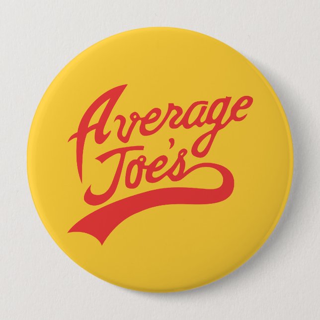 Average Joe's 4 Inch Round Button (Front)