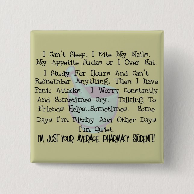 Average Pharmacy Student Gifts 2 Inch Square Button (Front)