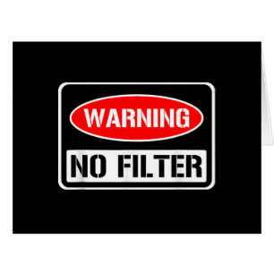 Avertissement Aucun Filtre Drôle Jeu Sarcastique D