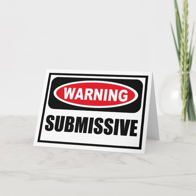 Avertissement Carte de voeux SUBMISSIVE (Devant)