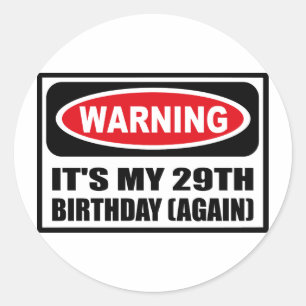 Avertissement C'EST MON Sticker DE 29E ANNIVERSAIR