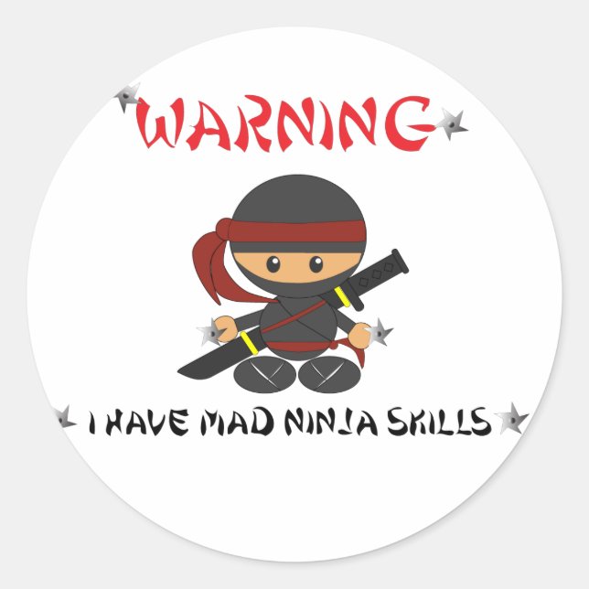 Avertissement Je suis fou Ninja Skills - Sticker (Devant)