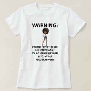 Avertissement Ne touche pas à mon T-shirt