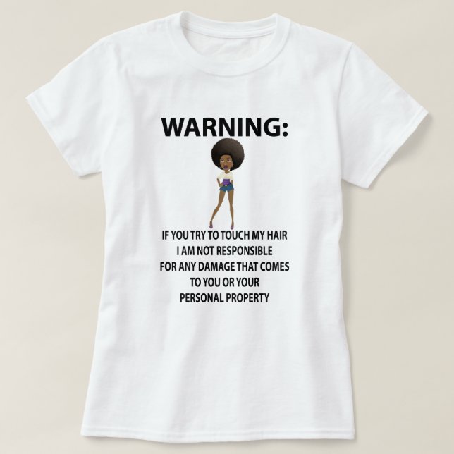 Avertissement Ne touche pas à mon T-shirt (Design devant)