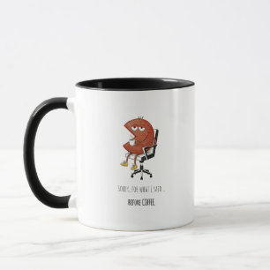 Avertissement Pré-Café Tasse de Bureau Drôle