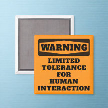 Avertissement Tolérance Limitée Magnet Humour Offi