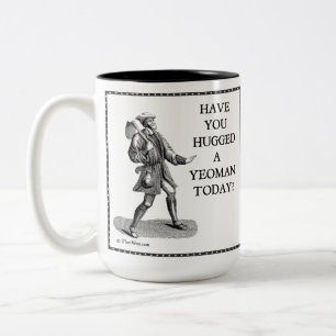 Avez-vous étreint Yeoman aujourd'hui ? Tasse