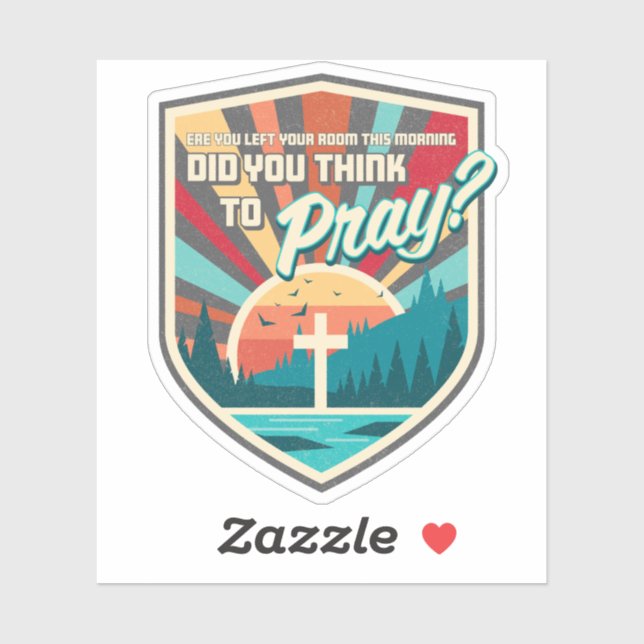 Avez-vous pensé à prier Die Cut Sticker (Feuille)