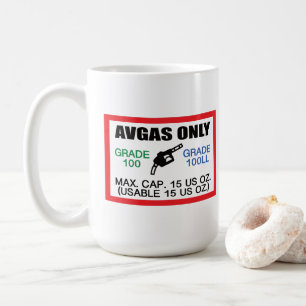 AVGAS / 100LL fuel only Coffee Mug