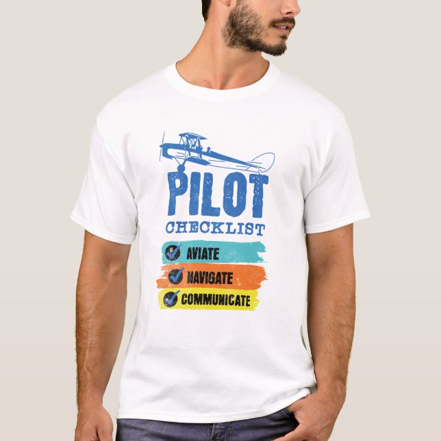 Aviate Navigate Communicate - Checklist - Pilots T-Shirt (Front)