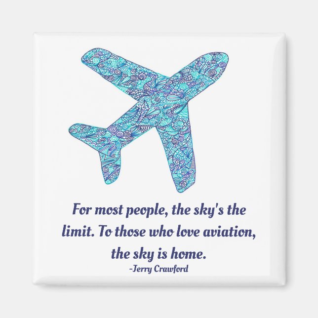 Aviation Quote Airplane Magnet (Front)