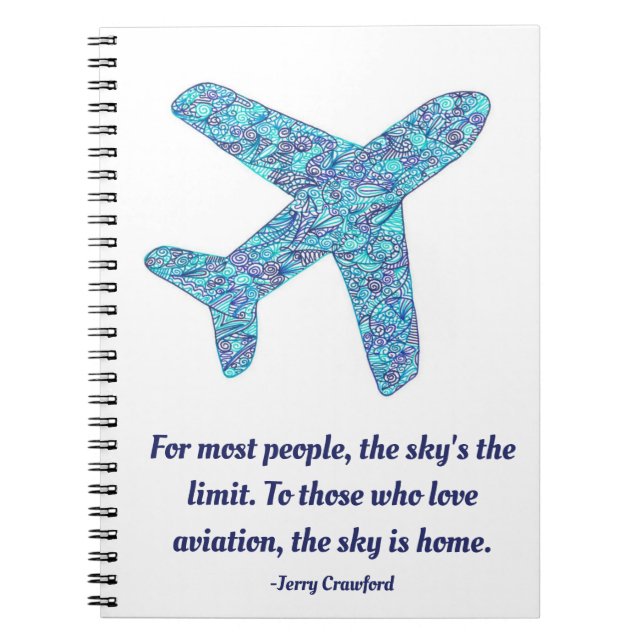 Aviation Quote Airplane Notebook (Front)