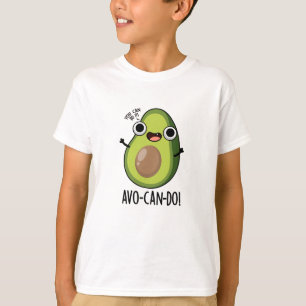 Avo-can-do Funny Avocado Puns  T-Shirt