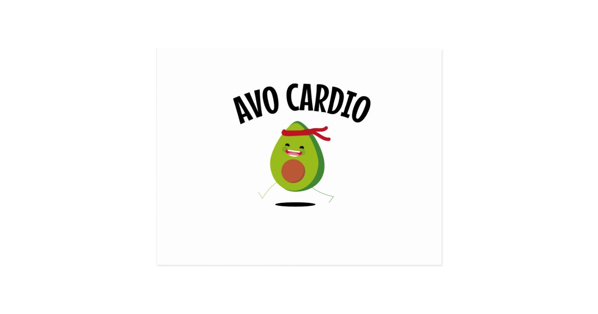 Avo Cardio Funny Avocado Workout Vegan Diet Postcard Zazzle Ca