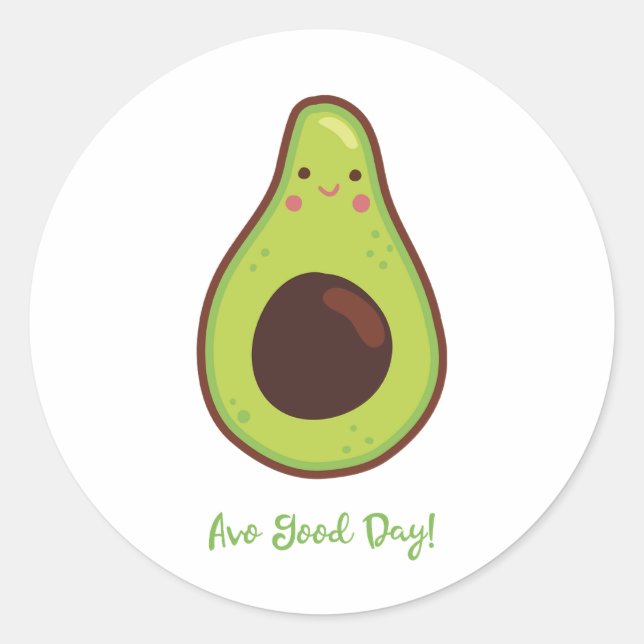 Avo Good Day Avocado Pun Funny Classic Round Sticker (Front)