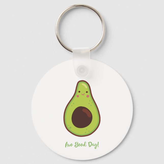 Avo Good Day Punny Avocado    Keychain (Front)