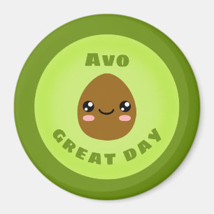 Avo great day magnet