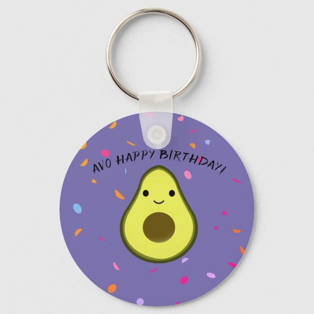 Avo Happy Birthday Cute Avocado Birthday Keychain (Front)