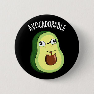 Avoc-adorable Funny Avocado Pun Dark BG 2 Inch Round Button