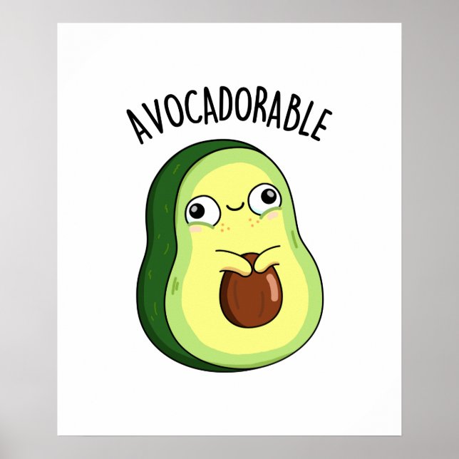 Avoc-adorable Funny Avocado Pun  Poster (Front)