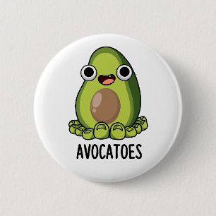 Avoca-toes Funny Avocado Puns  2 Inch Round Button