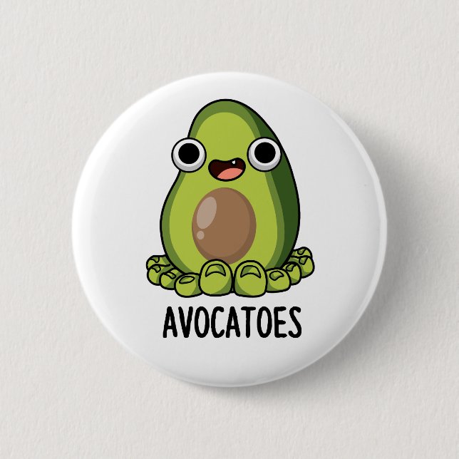 Avoca-toes Funny Avocado Puns  2 Inch Round Button (Front)