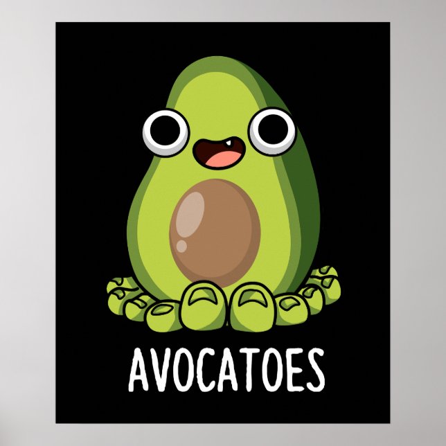 Avoca-toes Funny Avocado Puns Dark BG Poster (Front)