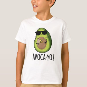 Avoca-yo Funny Cool Avocado Pun T-Shirt