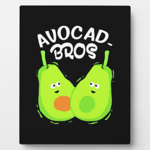 Avocado Brother Plaque