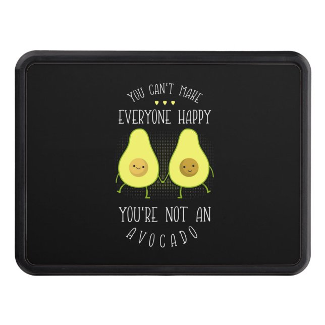Avocado Can Make Everyone Happy Trailer Hitch Cover (Front)