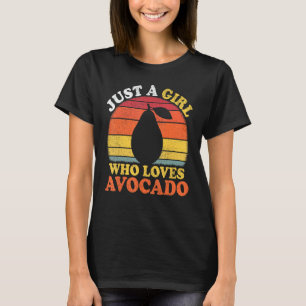 Avocado Fruit Vintage Just A Girl Who Loves Avocad T-Shirt