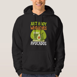 Avocado Just A Boy Who Loves Avocados Mexican Frui Hoodie