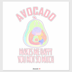 Avocado Makes Me Happy