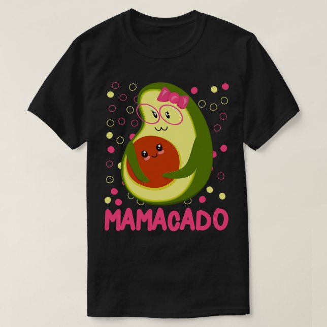 Avocado Mama Avocado Mom Funny Avocado Mamacado (1 T-Shirt (Design Front)