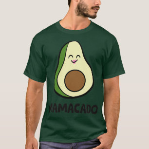 Avocado Mom Vegan Guacamole Avocado Mamacado T-Shirt