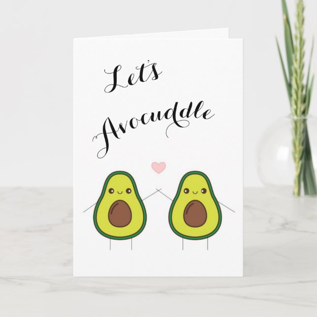 Avocado pun valentine's day card (Front)
