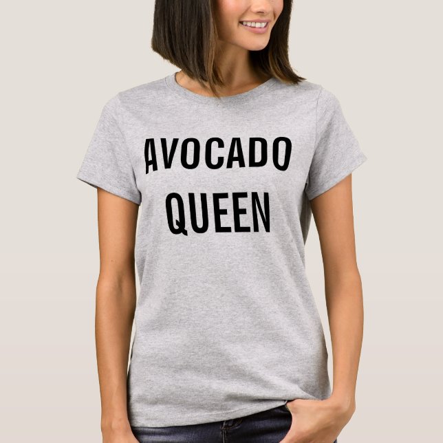 Avocado Queen T-Shirt (Front)