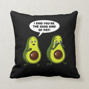 Avocado The Good Kind Of Fat Funny Vegan Joke Throw Pillow