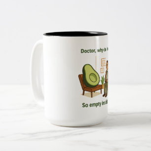 Avocado Therapy Why Am I Empty Inside Two-Tone Coffee Mug