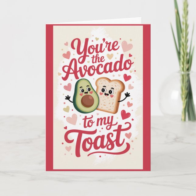 Avocado Toast Millennial Funny Valentines Day Card (Front)