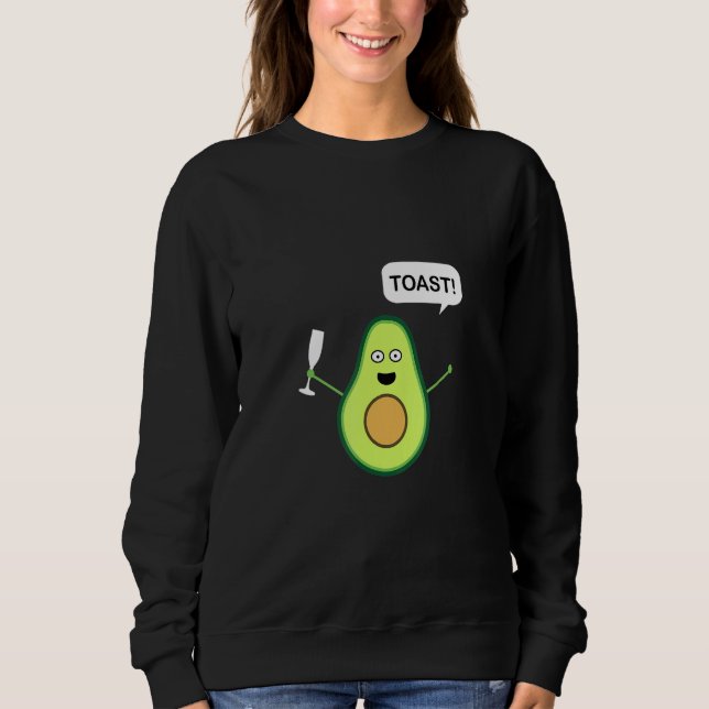 Avocado Toast Sweatshirt (Front)