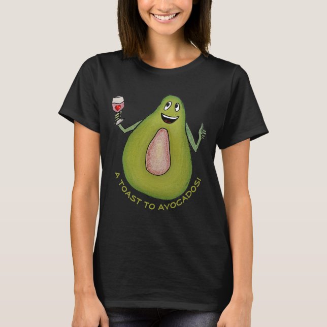 Avocado Toast T-Shirt (Front)