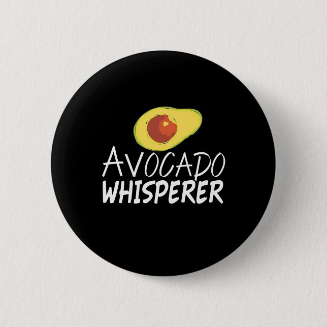 Avocado Whisperer 2 Inch Round Button (Front)
