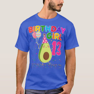 Avocados 13th Birthday Girl 13 Years Old Avocados T-Shirt