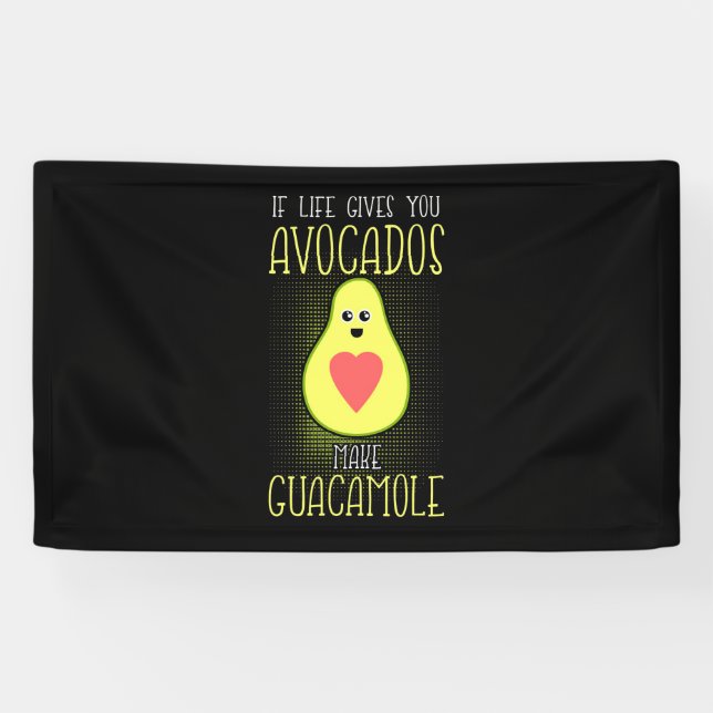 Avocados Make Guacamole Banner (Horizontal)