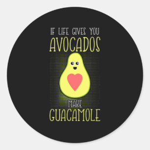 Avocados Make Guacamole Classic Round Sticker