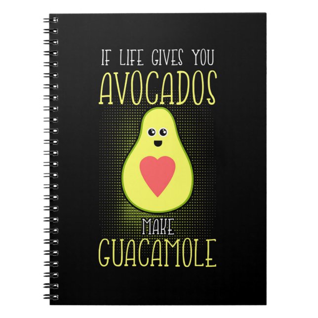 Avocados Make Guacamole Notebook (Front)