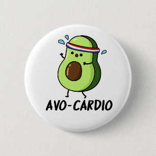 Avocardio Funny Excercise Avocado Pun  2 Inch Round Button