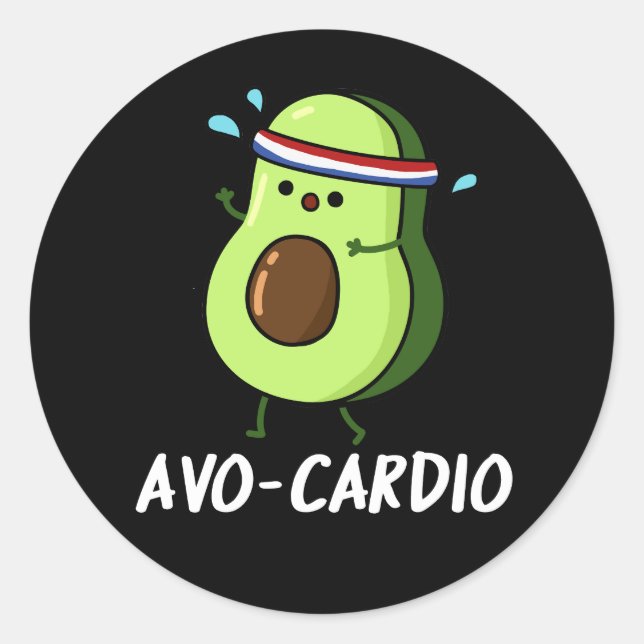 Avocardio Funny Excercise Avocado Pun Dark BG Classic Round Sticker (Front)